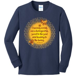 Gracious Words Are A Honeycomb Proverbs 16:24 Kids Long Sleeve Shirt