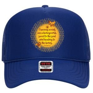 Gracious Words Are A Honeycomb Proverbs 16:24 High Crown Mesh Back Trucker Hat