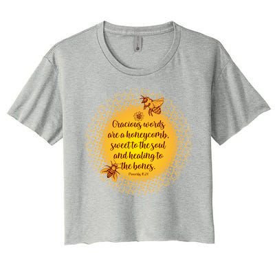 Gracious Words Are A Honeycomb Proverbs 16:24 Women's Crop Top Tee