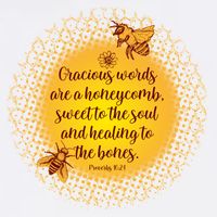Gracious Words Are A Honeycomb Proverbs 16:24 Garment-Dyed Sweatshirt