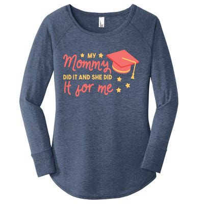 Graduated Mom Did It For Me Women's Perfect Tri Tunic Long Sleeve Shirt