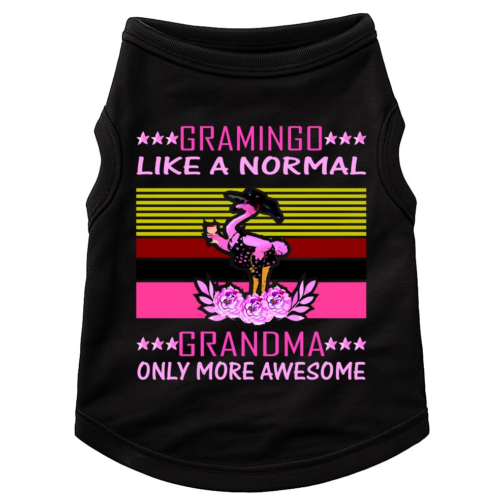 Gramingo Like a Normal Grandma But More Awesome Doggie Tank