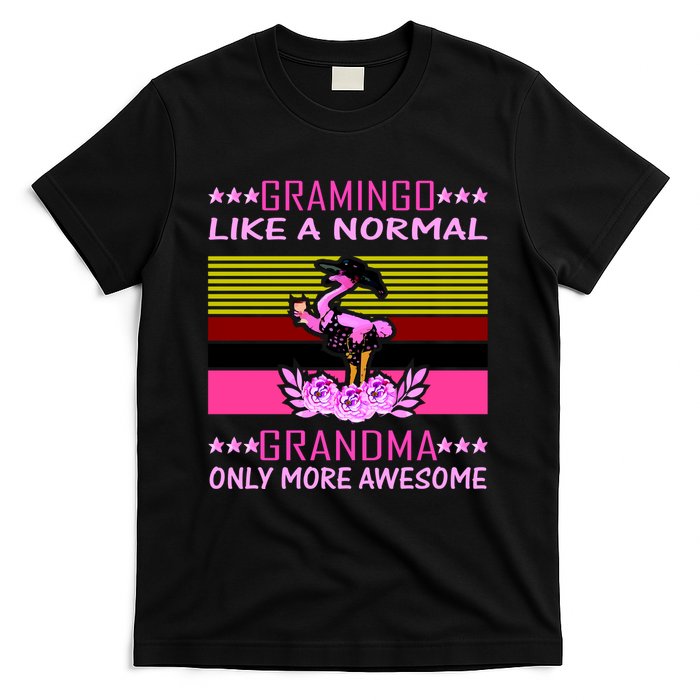 Gramingo Like a Normal Grandma But More Awesome T-Shirt