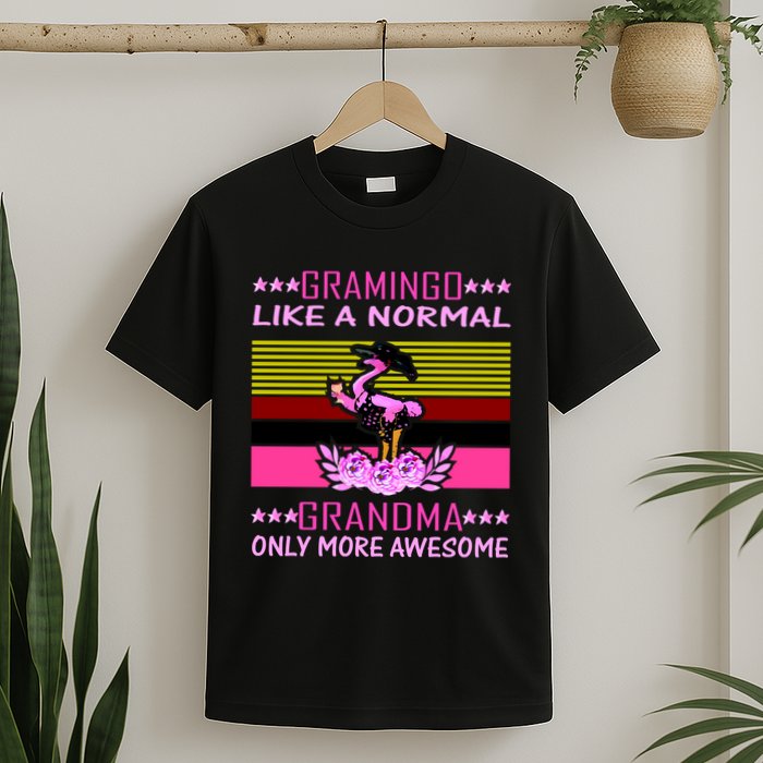 Gramingo Like a Normal Grandma But More Awesome T-Shirt