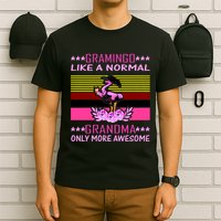 Gramingo Like a Normal Grandma But More Awesome T-Shirt