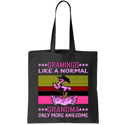 Gramingo Like a Normal Grandma But More Awesome Bag