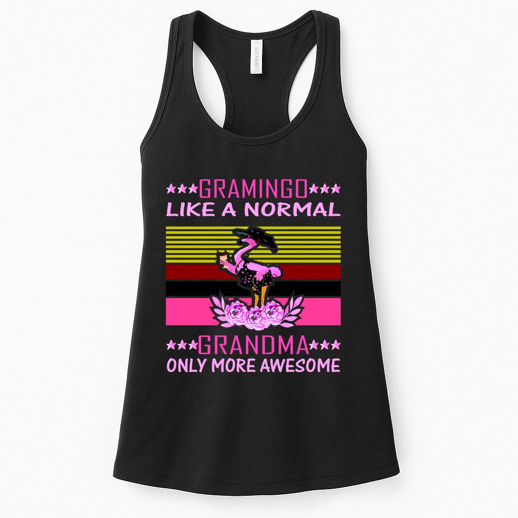 Gramingo Like a Normal Grandma But More Awesome Womens Tank Top