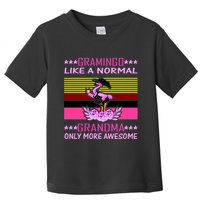 Gramingo Like a Normal Grandma But More Awesome Toddler T-Shirt