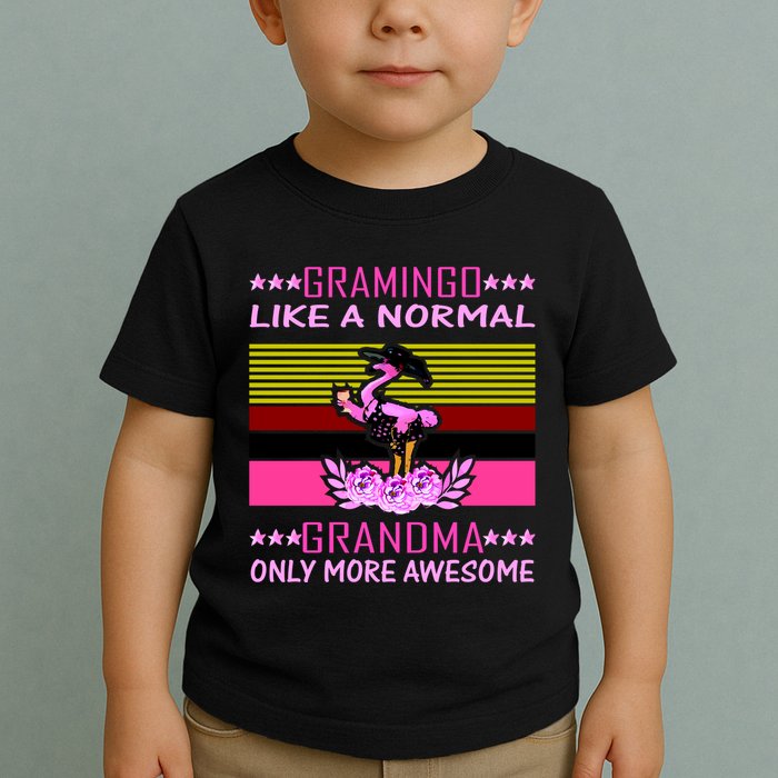 Gramingo Like a Normal Grandma But More Awesome Toddler T-Shirt