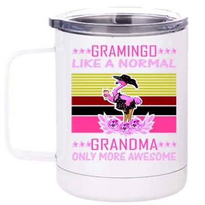 Gramingo Like a Normal Grandma But More Awesome 12 oz Stainless Steel Tumbler Cup