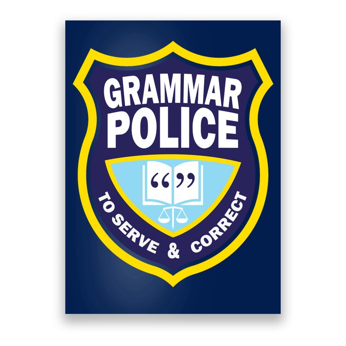 Grammar Police Badge Poster