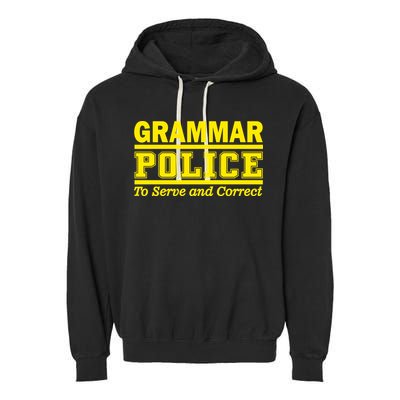 Grammar Police To Serve and Correct Garment-Dyed Fleece Hoodie