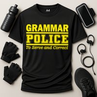 Grammar Police To Serve and Correct Performance Shirt