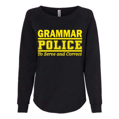 Grammar Police To Serve and Correct Womens California Wash Sweatshirt