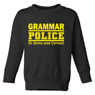 Grammar Police To Serve and Correct Toddler Sweatshirt