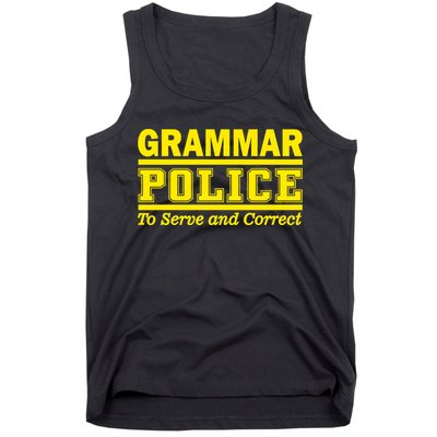 Grammar Police To Serve and Correct Tank Top