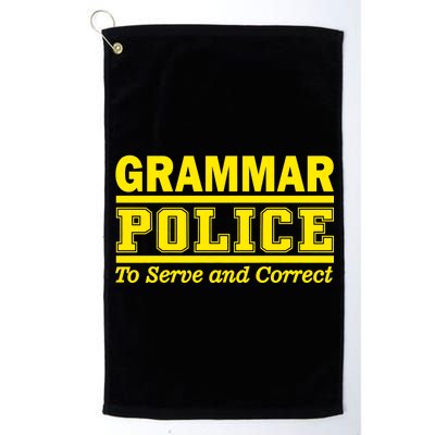 Grammar Police To Serve and Correct Platinum Collection Golf Towel