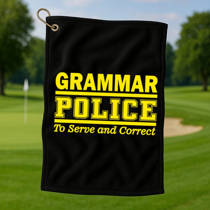 Grammar Police To Serve and Correct Golf Towel