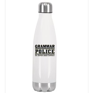 Grammar Police To Serve and Correct Stainless Steel Insulated Water Bottle