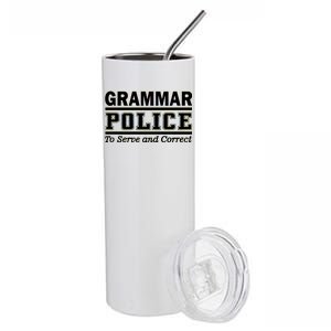 Grammar Police To Serve and Correct Stainless Steel Tumbler