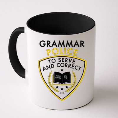 Grammar Police To Serve And Correct Funny Mug