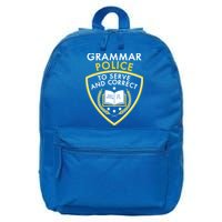 Grammar Police To Serve And Correct Funny 16 in Basic Backpack