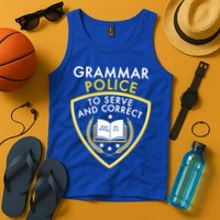 Grammar Police To Serve And Correct Funny Tank Top
