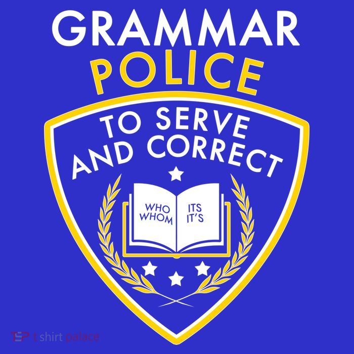 Grammar Police To Serve And Correct Funny Tank Top