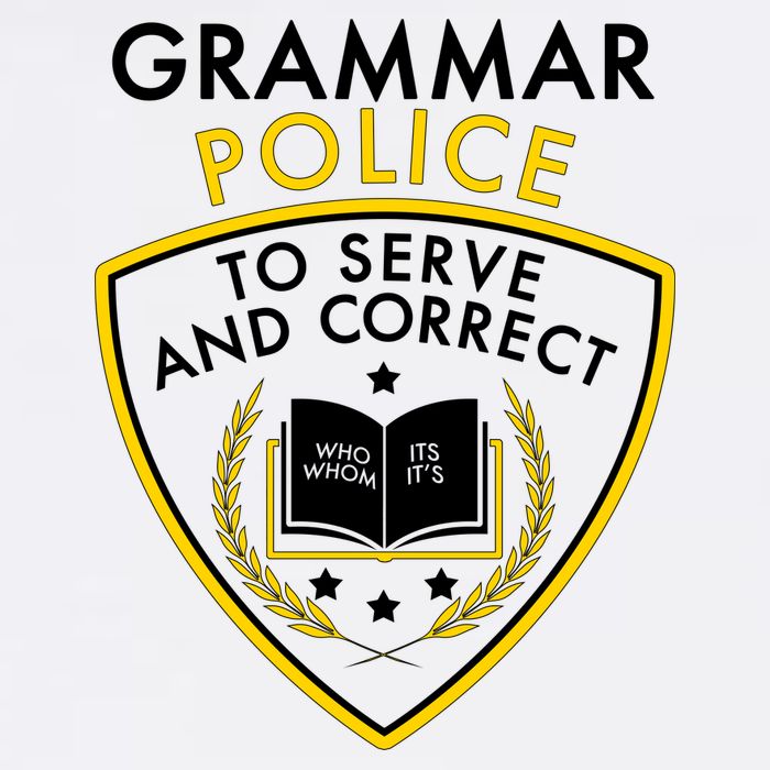 Grammar Police To Serve And Correct Funny Garment-Dyed Sweatshirt