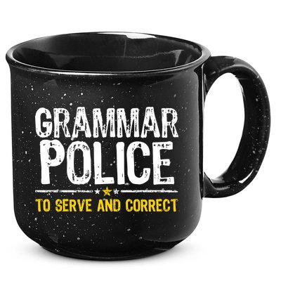 Grammar Police To Serve And Correct Funny Meme 15oz Campfire Ceramic Mug