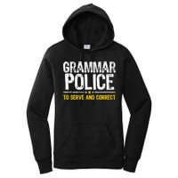 Grammar Police To Serve And Correct Funny Meme Women's Pullover Hoodie