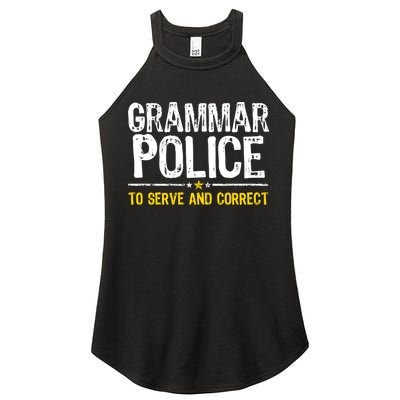 Grammar Police To Serve And Correct Funny Meme Women's Perfect Tri Rocker Tank