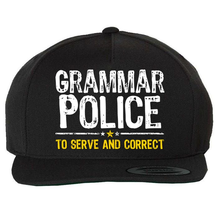Grammar Police To Serve And Correct Funny Meme Wool Snapback Cap