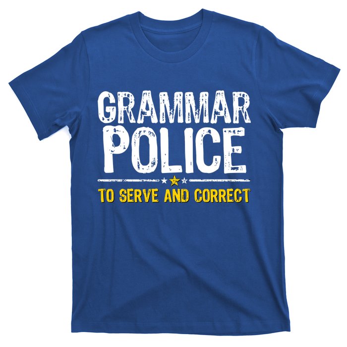 Grammar Police To Serve And Correct Funny Meme T-Shirt