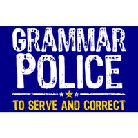 Grammar Police To Serve And Correct Funny Meme Bumper Sticker