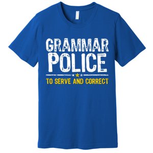 Grammar Police To Serve And Correct Funny Meme Premium T-Shirt