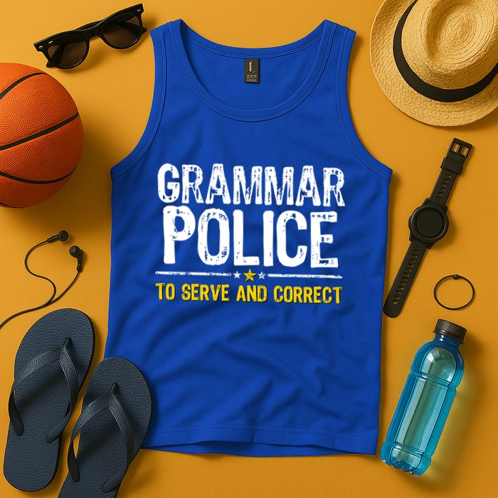 Grammar Police To Serve And Correct Funny Meme Tank Top
