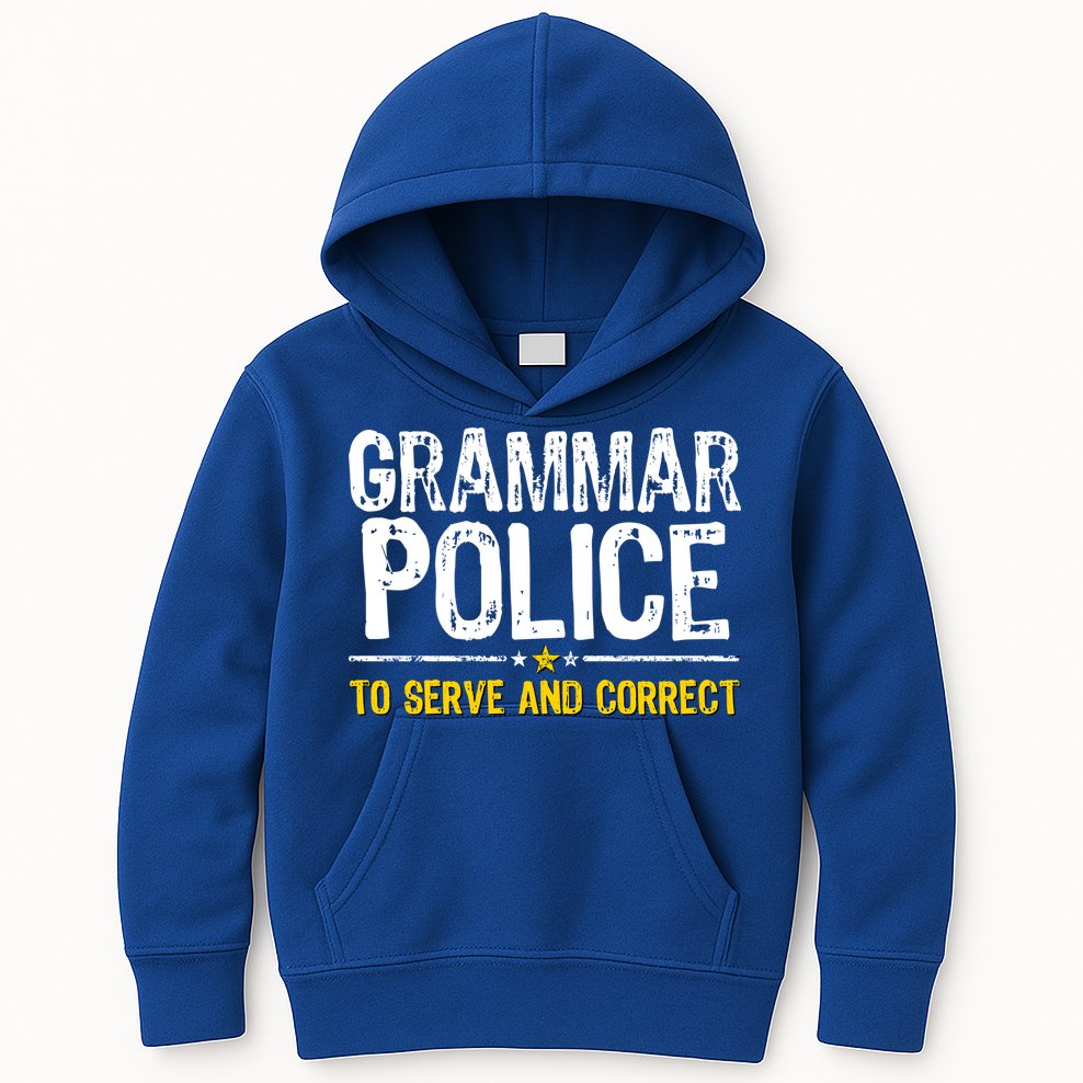 Grammar Police To Serve And Correct Funny Meme Kids Hoodie