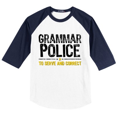 Grammar Police To Serve And Correct Funny Meme Baseball Sleeve Shirt