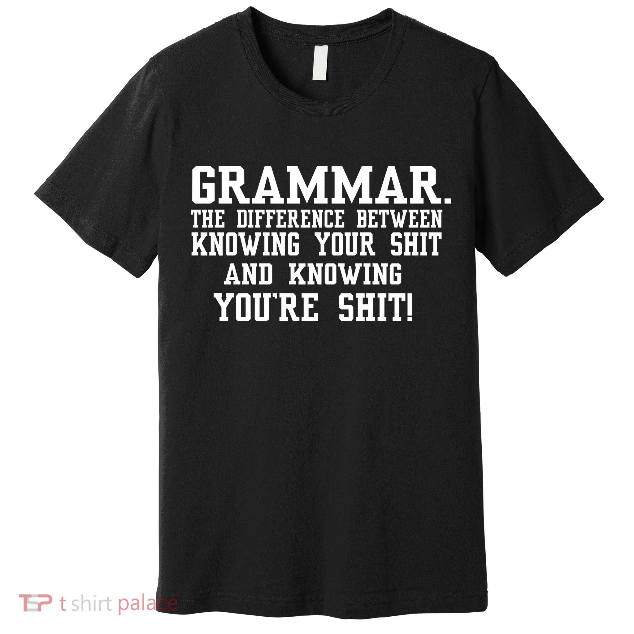 GRAMMAR The Differences Premium T-Shirt
