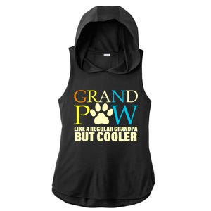 Grand Paw Like A Regular Grandpa But Cooler Ladies PosiCharge Tri-Blend Wicking Draft Hoodie Tank