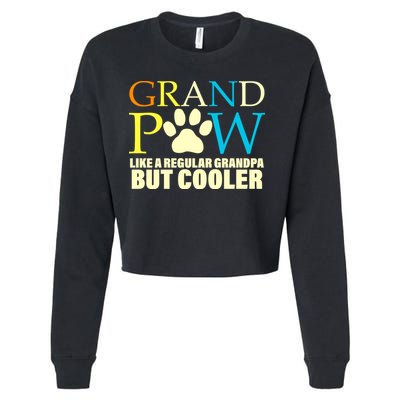 Grand Paw Like A Regular Grandpa But Cooler Cropped Pullover Crew