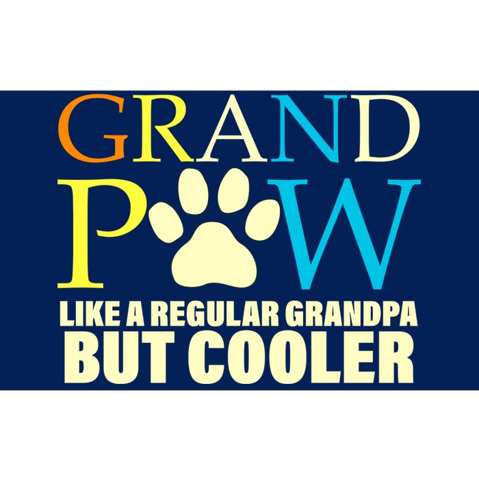 Grand Paw Like A Regular Grandpa But Cooler Bumper Sticker