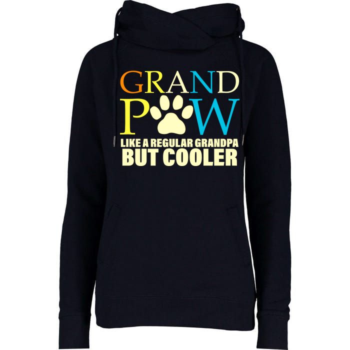 Grand Paw Like A Regular Grandpa But Cooler Womens Funnel Neck Pullover Hood