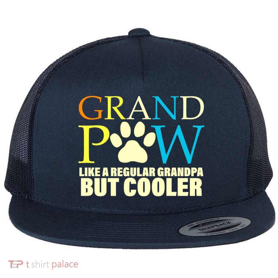 Grand Paw Like A Regular Grandpa But Cooler Flatbill Hat