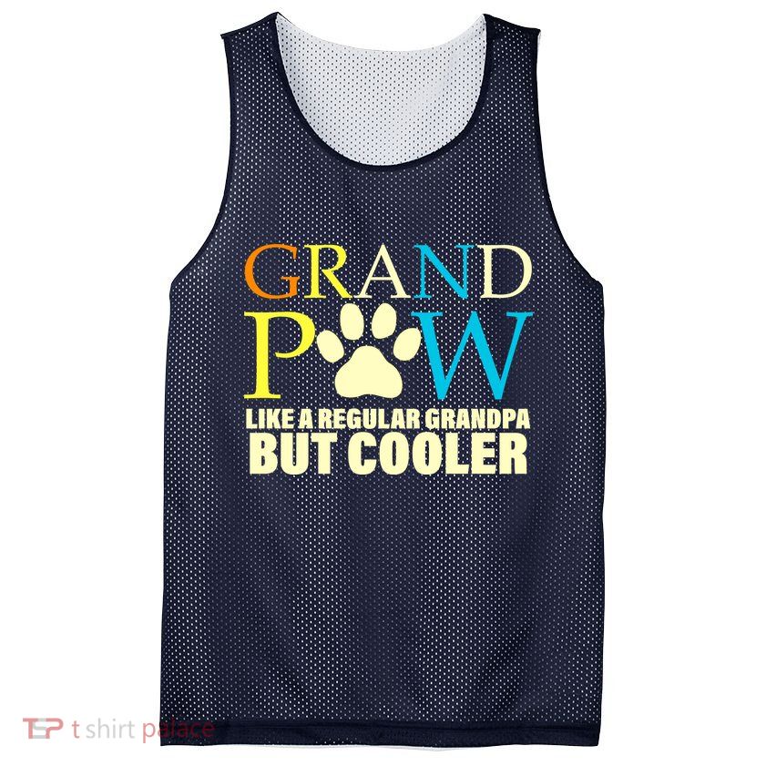 Grand Paw Like A Regular Grandpa But Cooler Mesh Reversible Basketball Jersey Tank