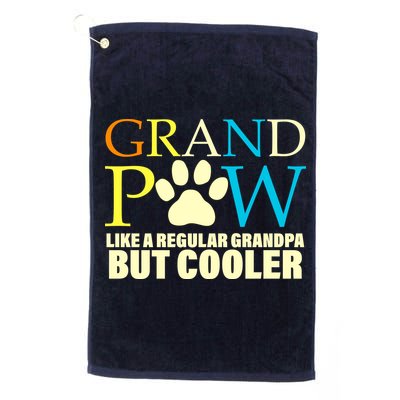 Grand Paw Like A Regular Grandpa But Cooler Golf Towel