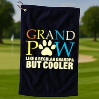 Grand Paw Like A Regular Grandpa But Cooler Golf Towel