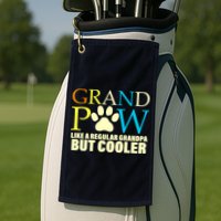 Grand Paw Like A Regular Grandpa But Cooler Golf Towel