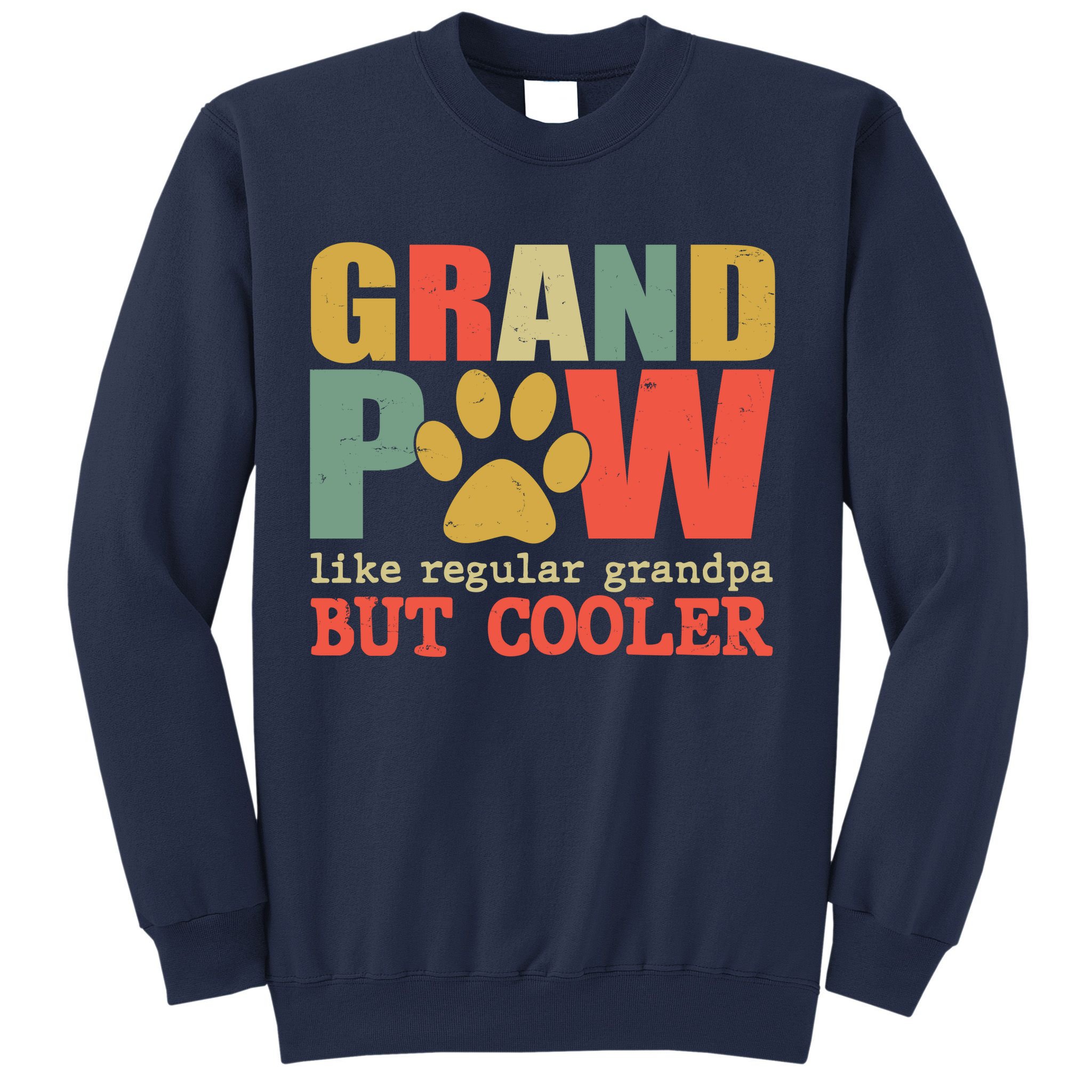 Grand Paw Like A Regular Grandpa But Cooler Vintage Sweatshirt